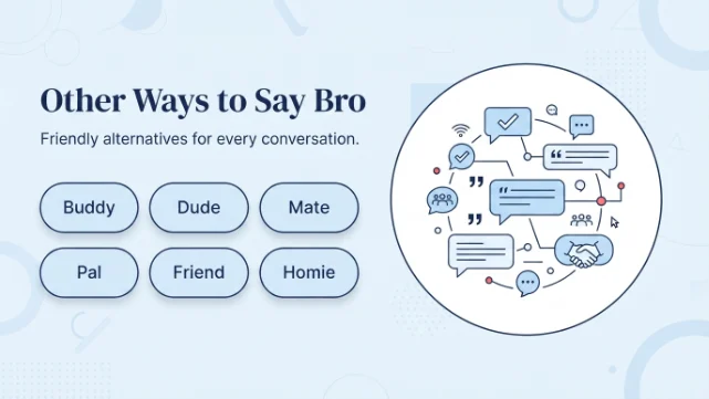 Other Ways to Say Bro