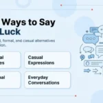 Other Ways to Say Good Luck