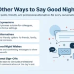 Other Ways to Say Good Night