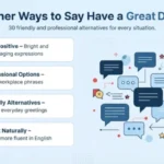 Other Ways to Say Have a Great Day