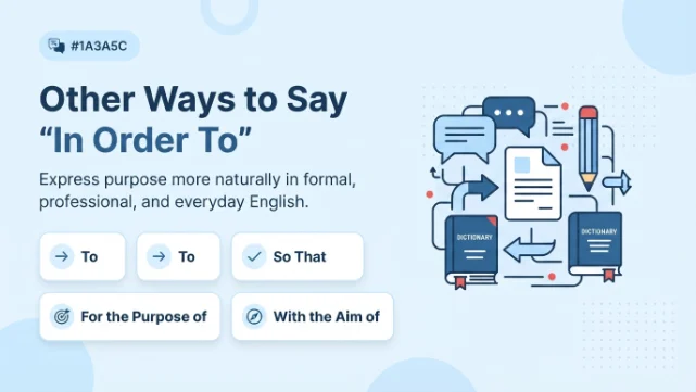 Other Ways to Say In Order To