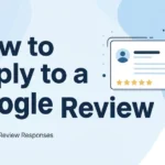 How to Reply to a Google Review