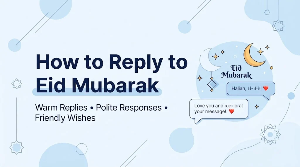 How to Reply to Eid Mubarak