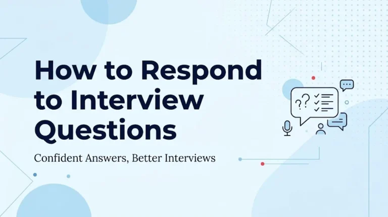 how to respond to interview questions
