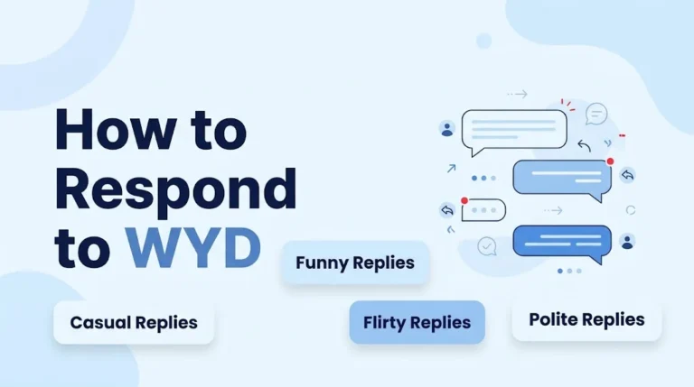 How to Respond to Wyd