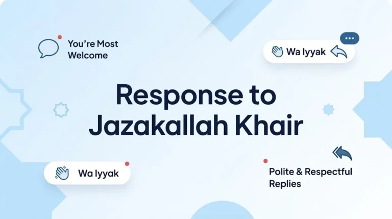 Responses to JazakAllah Khair