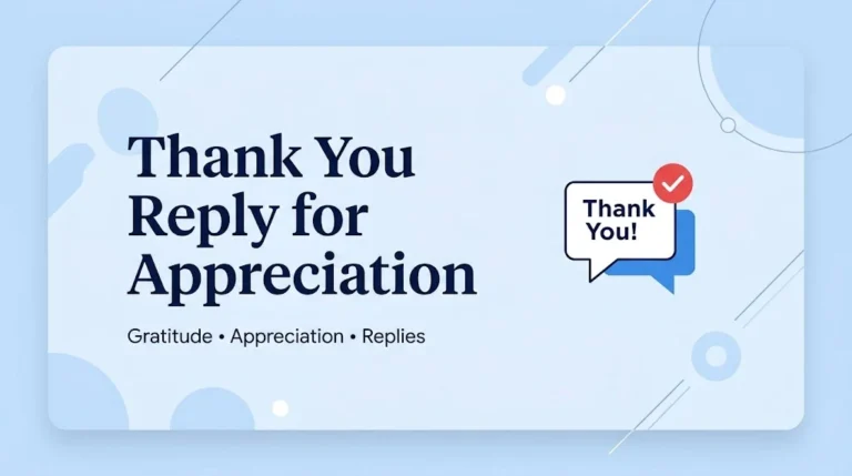 Thank You Reply for Appreciation