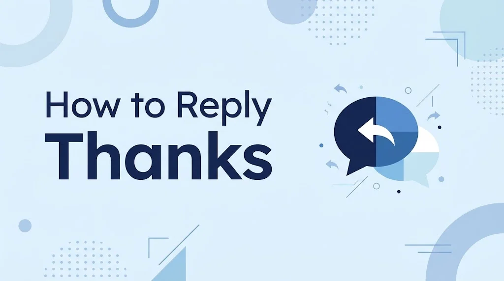How to Reply Thanks