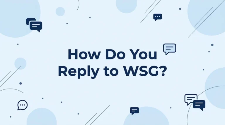 How do You Reply to WSG