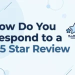 How do You Respond to a 5 Star Review