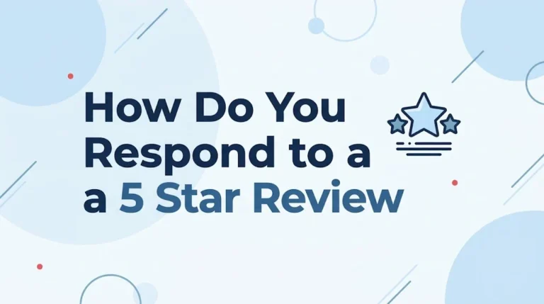 How do You Respond to a 5 Star Review
