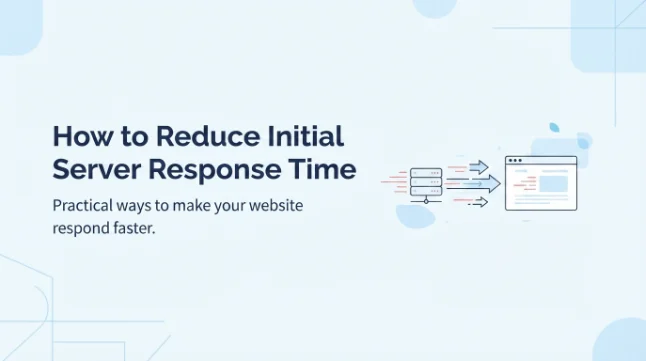 How to Reduce Initial Server Response Time