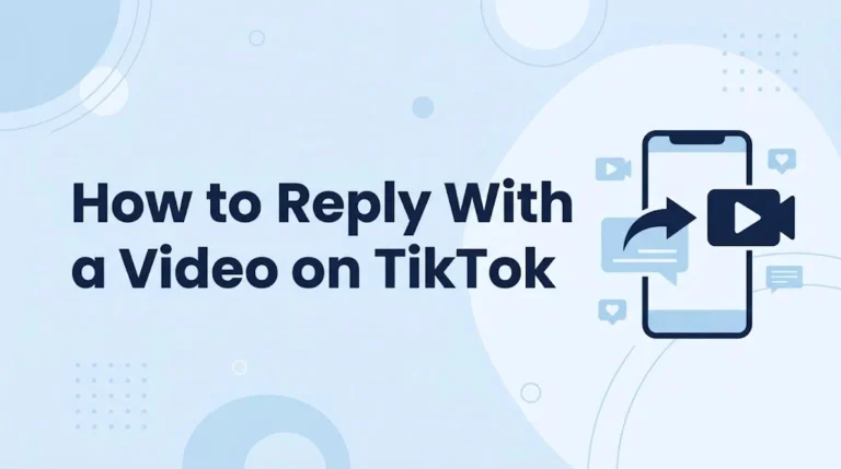 How to Reply With a Video on TikTok