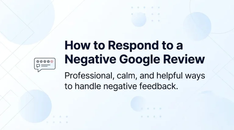How to Respond to a Negative Google Review