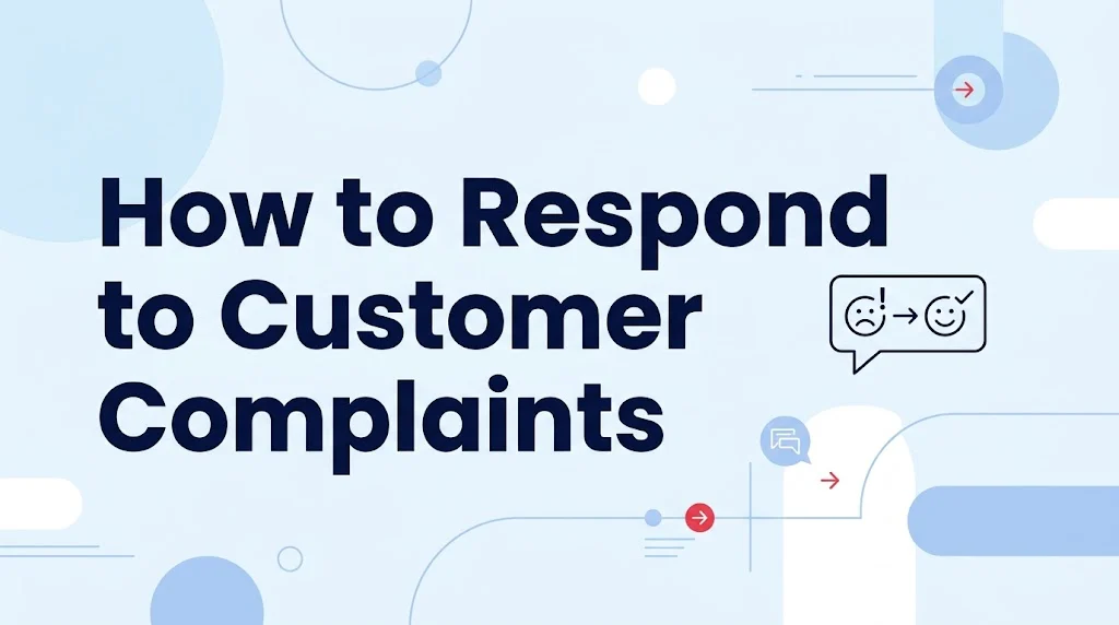 How to Respond to Customer Complaints