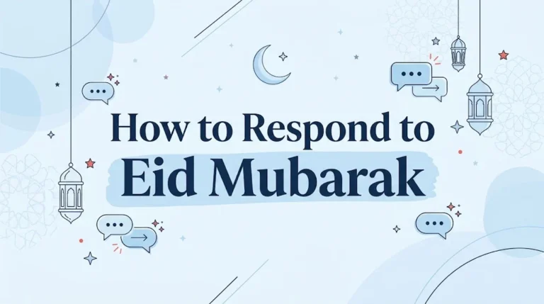 How to Respond to Eid Mubarak