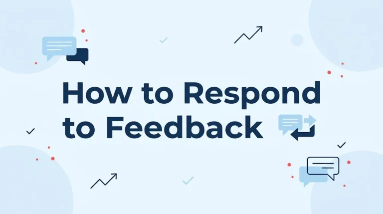 How to Respond to Feedback