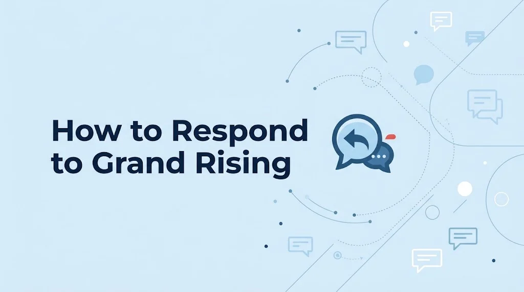 How to Respond to Grand Rising