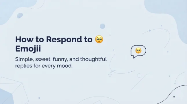 How to Respond to >ï¿½ï¿½ Emoji