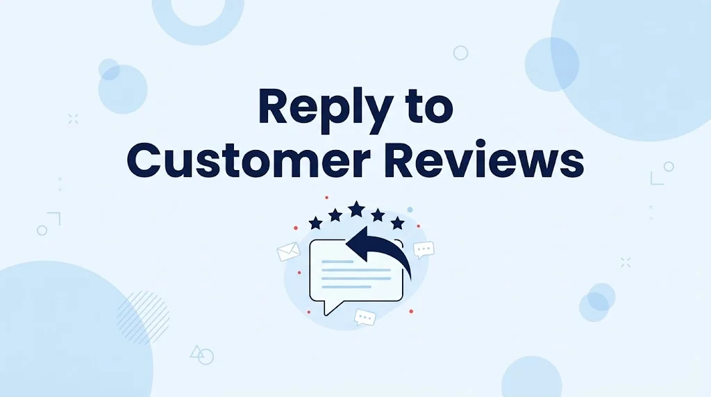 Reply to Customer Reviews