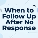 When to Some Follow Up After No Response