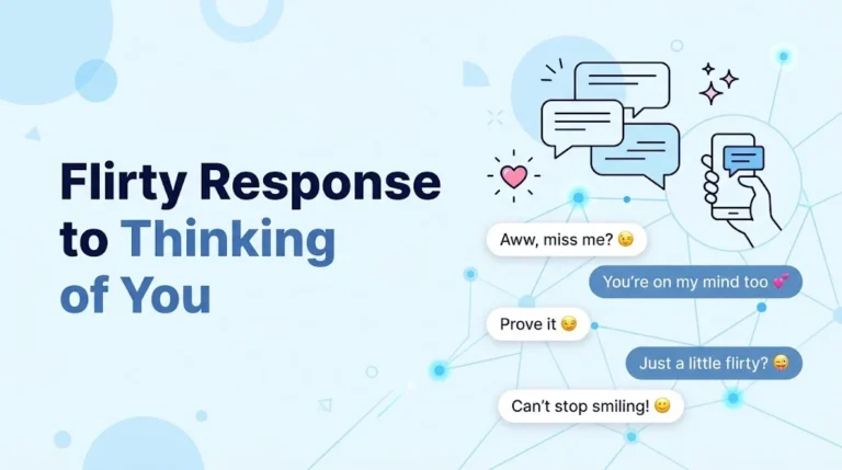 Flirty Response to Thinking of You