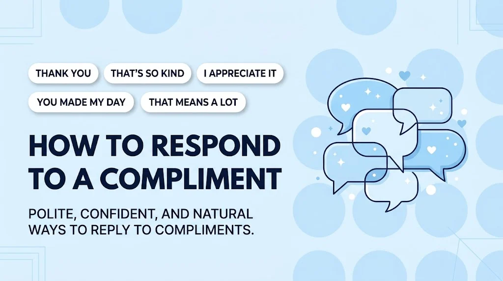 How to Respond to a Compliment