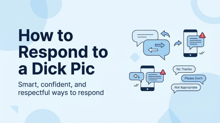 How to Respond to a Dick Pic