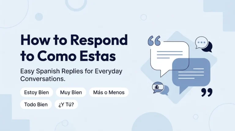 How to Respond to Como Estas