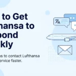 How to Get Lufthansa to Respond Quickly