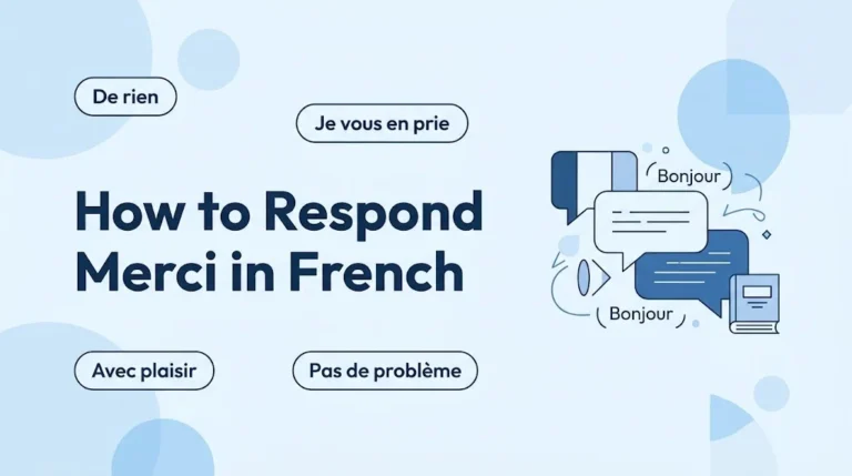 How to Respond to Merci in French