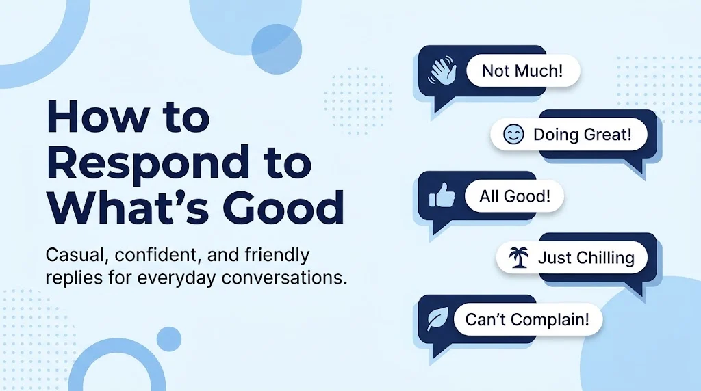 How to Respond to What’s Good
