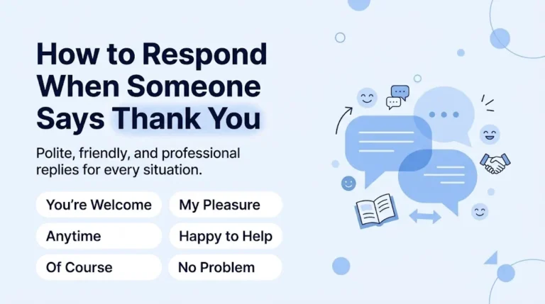 How to Respond When Someone Says Thank You